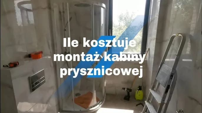 Ile kosztuje montaż kabiny prysznicowej? Sprawdź ceny i ukryte koszty